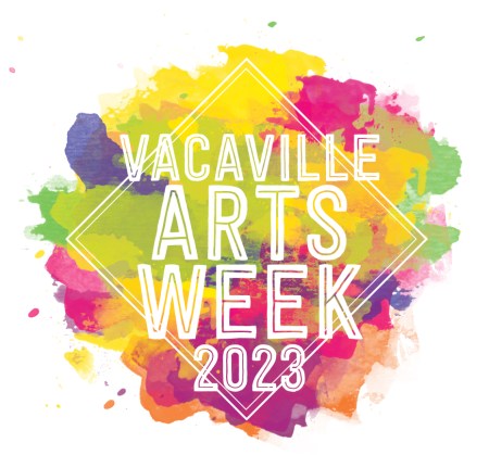 Vacaville Arts Week 2023